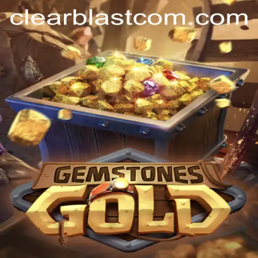 Unlocking the Secrets of GemstonesGold and the Power of 'Clear Blast'