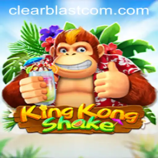 Unveiling the Thrilling World of KingKongShake and Mastering the Art of Clear Blast